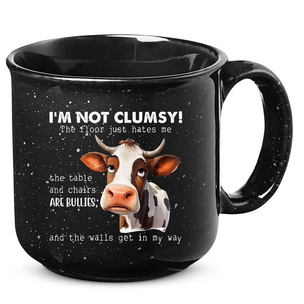 Cow Im Not Clumsy The Floor Just Hates Me Funny 15oz Campfire Ceramic Mug