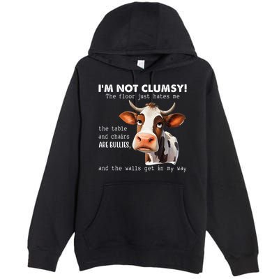 Cow Im Not Clumsy The Floor Just Hates Me Funny Premium Pullover Hoodie