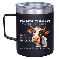 Cow Im Not Clumsy The Floor Just Hates Me Funny 12oz Stainless Steel Coffee Mug