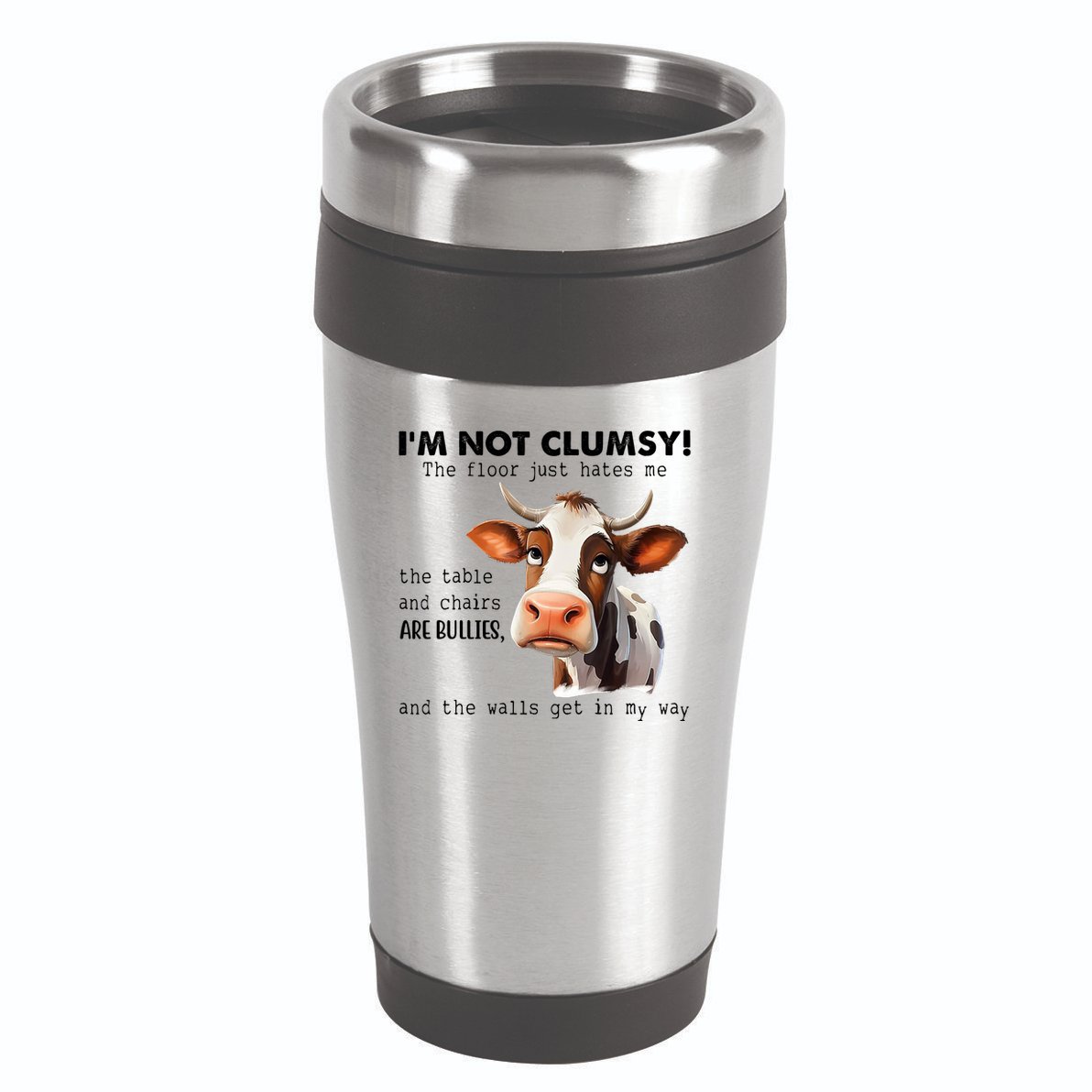 Cow Im Not Clumsy The Floor Just Hates Me Funny 16oz Travel Tumbler