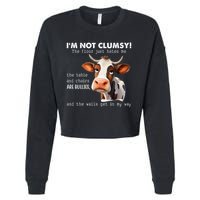 Cow Im Not Clumsy The Floor Just Hates Me Funny Cropped Pullover Crew