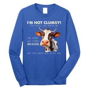 Cow Im Not Clumsy The Floor Just Hates Me Funny Long Sleeve Shirt