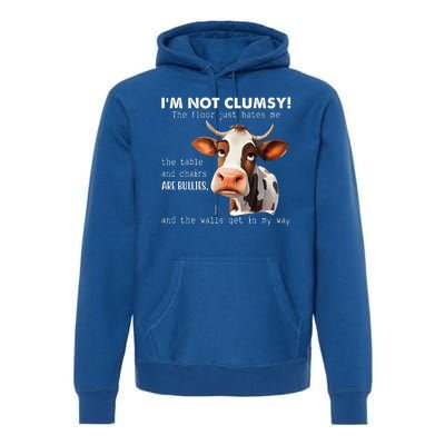 Cow Im Not Clumsy The Floor Just Hates Me Funny Premium Hoodie