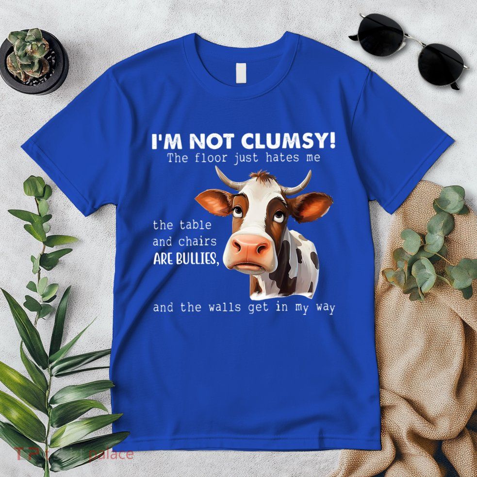 Cow Im Not Clumsy The Floor Just Hates Me Funny Premium T-Shirt