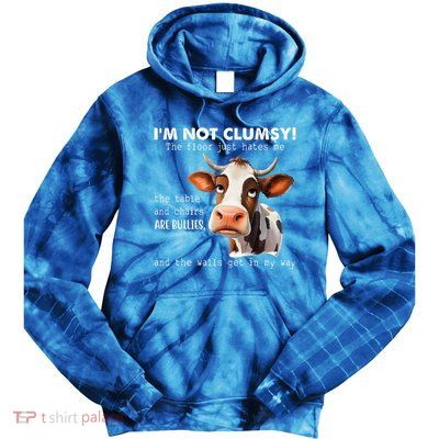 Cow Im Not Clumsy The Floor Just Hates Me Funny Tie Dye Hoodie