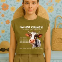 Cow Im Not Clumsy The Floor Just Hates Me Funny Garment-Dyed Women's Muscle Tee