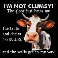 Cow I'm Not Clumsy The Floor Just Hates Me The Table Flat Bill Trucker Hat