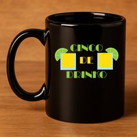 Cinco De Drinko 11oz C Handle Ceramic Mug