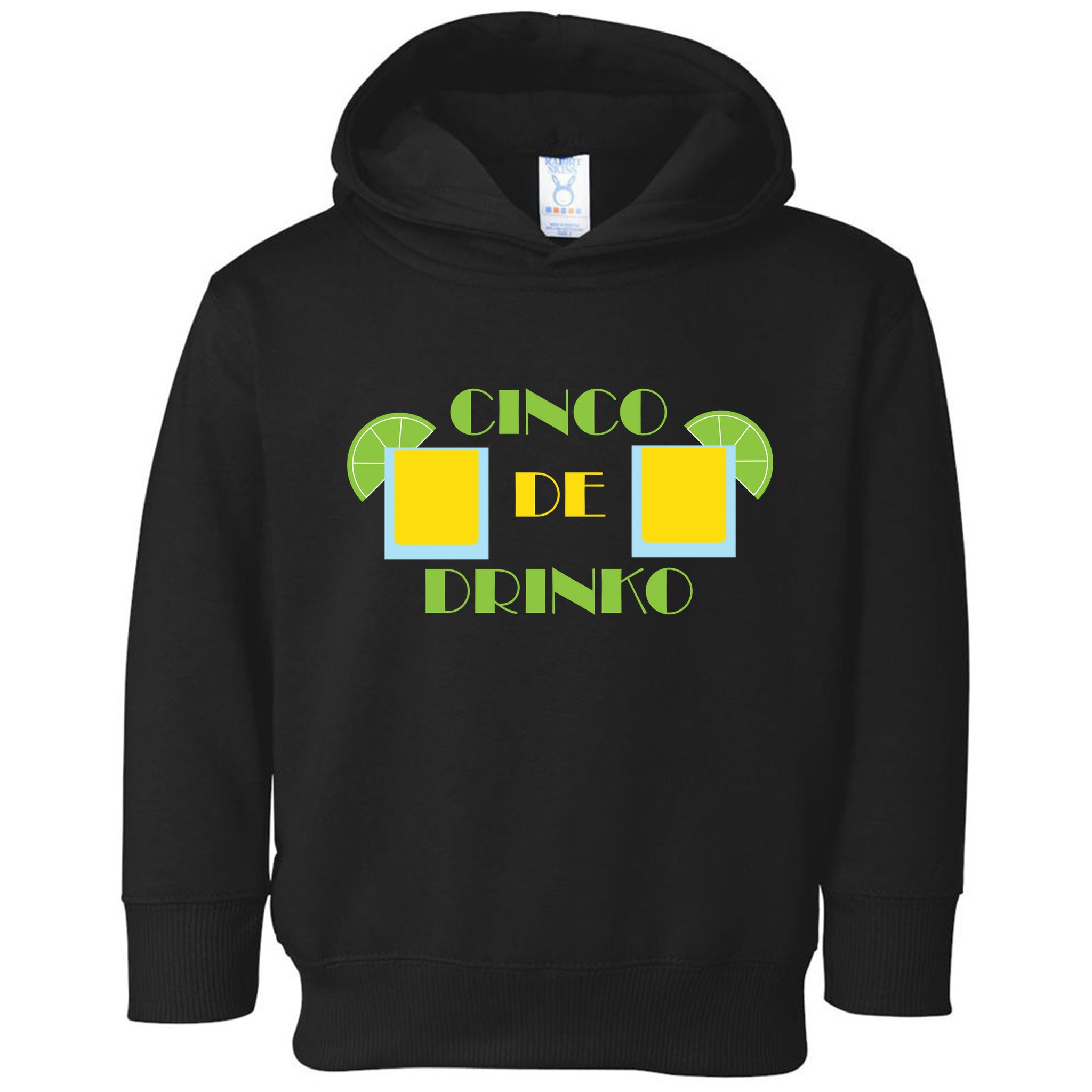 Cinco De Drinko Toddler Hoodie