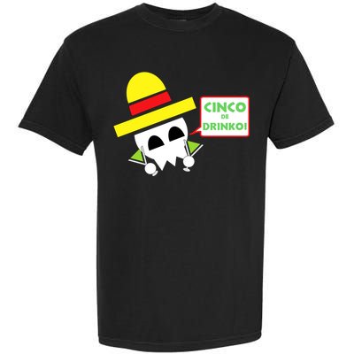 Cinco De Drinko Skull Cinco De Mayo Garment-Dyed Heavyweight T-Shirt