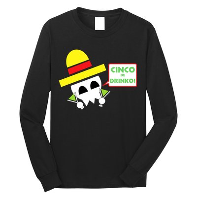 Cinco De Drinko Skull Cinco De Mayo Long Sleeve Shirt