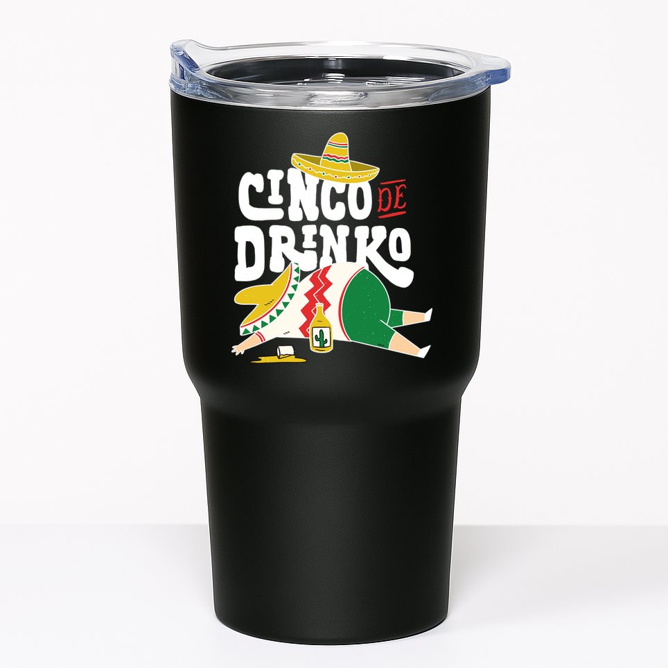 Cinco De Mayo Funny Tumbler