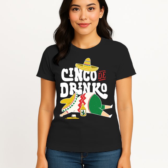 Cinco De Mayo Funny Womens T-Shirt