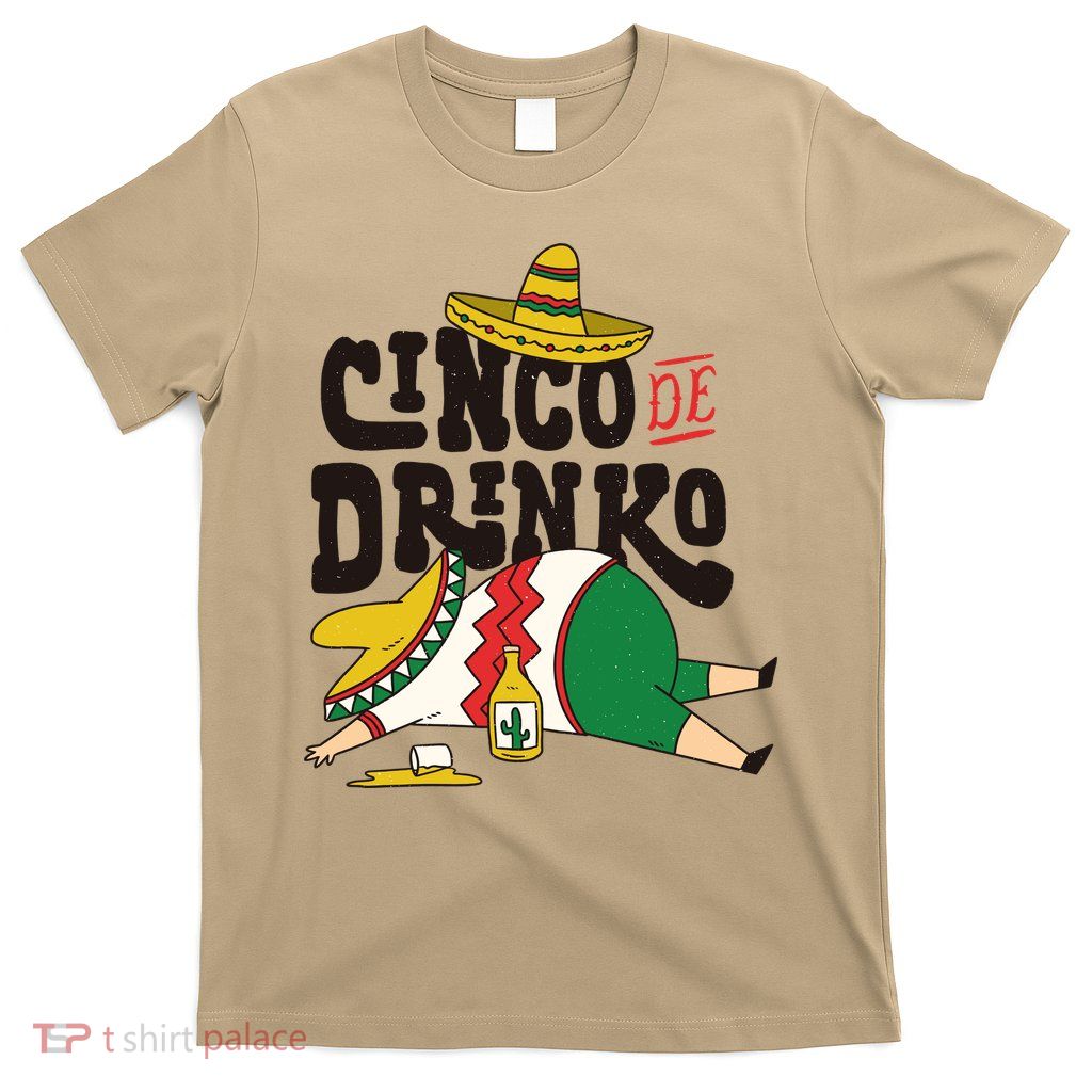 Cinco De Mayo Funny T-Shirt