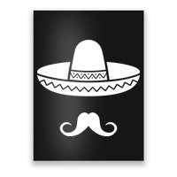 Cinco De Mayo Mexican Sombrero Moustache Poster