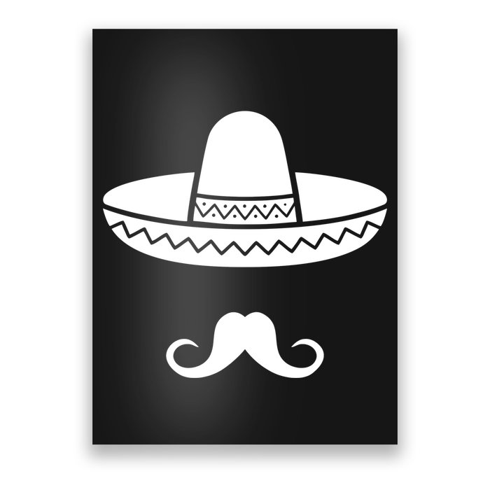 Cinco De Mayo Mexican Sombrero Moustache Poster
