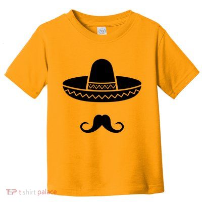 Cinco De Mayo Mexican Sombrero Moustache1 Toddler T-Shirt