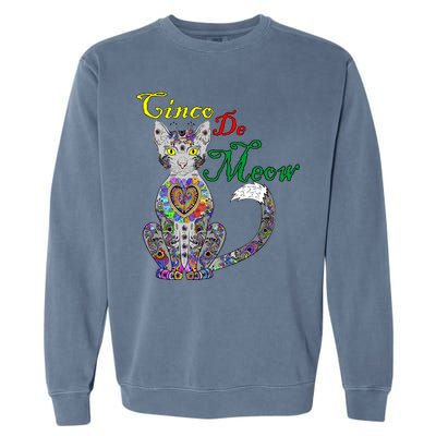 Cinco De Meow Funny Mexican Cat Garment-Dyed Sweatshirt