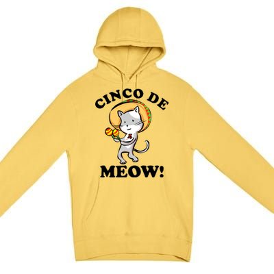 Cinco De Meow! Mayo Funny Mexican Cat Premium Pullover Hoodie