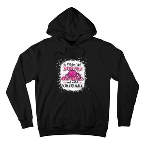 Cute In October We Wear Pink Volleyball Breast Cancer Awareness Gift Hoodie