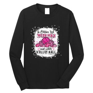 Cute In October We Wear Pink Volleyball Breast Cancer Awareness Gift Long Sleeve Shirt