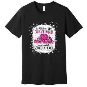 Cute In October We Wear Pink Volleyball Breast Cancer Awareness Gift Premium T-Shirt