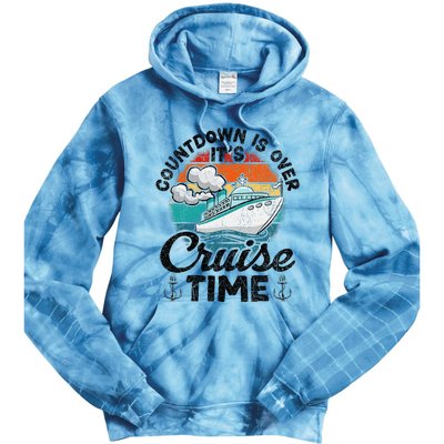 Countdown Is Over ItS Cruise Time Tie Dye Hoodie