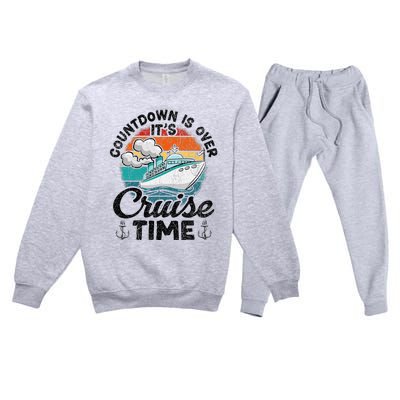 Countdown Is Over ItS Cruise Time Premium Crewneck Sweatsuit Set