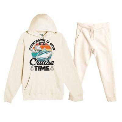 Countdown Is Over ItS Cruise Time Premium Hooded Sweatsuit Set