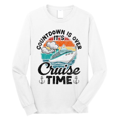 Countdown Is Over ItS Cruise Time Long Sleeve Shirt