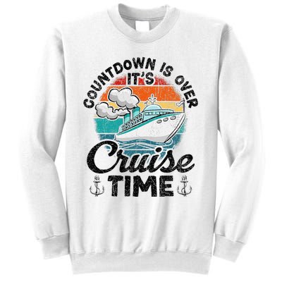 Countdown Is Over ItS Cruise Time Sweatshirt