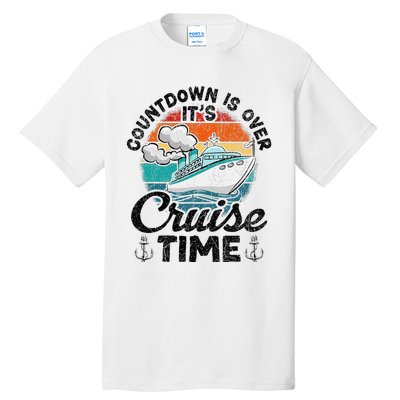 Countdown Is Over ItS Cruise Time Tall T-Shirt