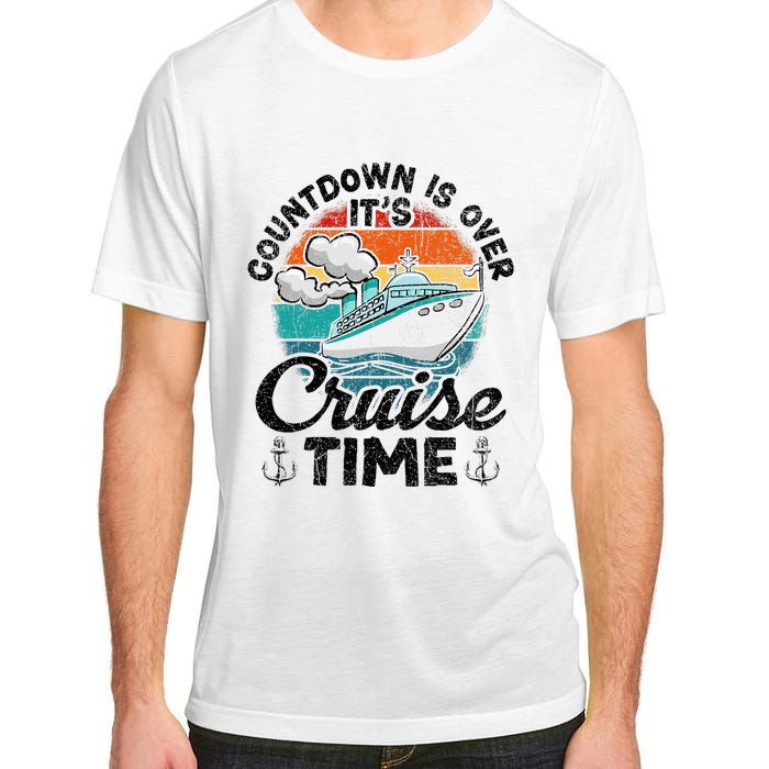 Countdown Is Over ItS Cruise Time Adult ChromaSoft Performance T-Shirt