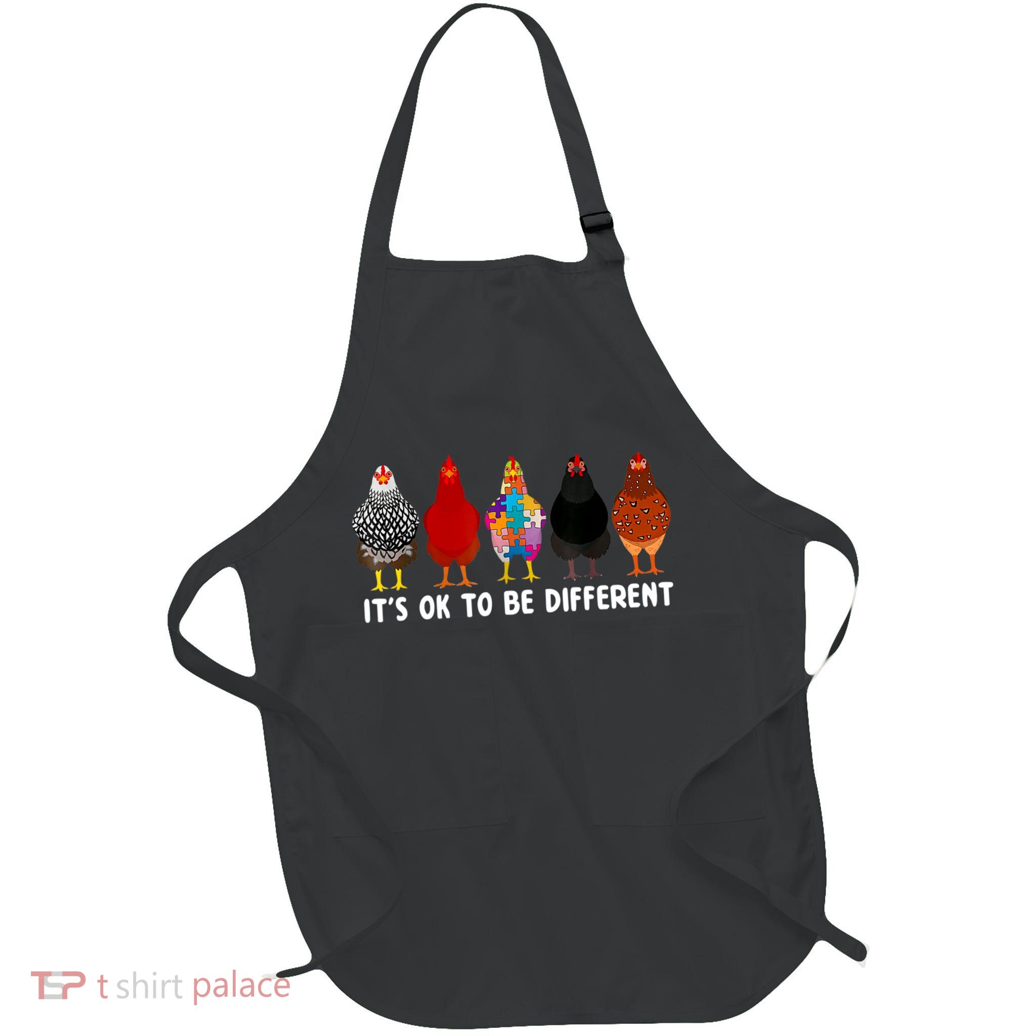 Chicken Its Ok To Be Different Autism Awareness Full-Length Apron With Pockets