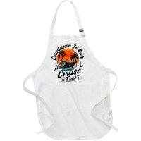 Countdown Is Over ItS Cruise Time Family Cruising Couples Full-Length Apron With Pockets