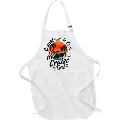 Countdown Is Over ItS Cruise Time Family Cruising Couples Full-Length Apron With Pockets