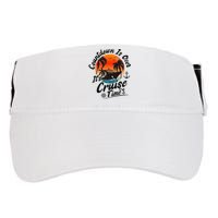 Countdown Is Over ItS Cruise Time Family Cruising Couples Adult Drive Performance Visor