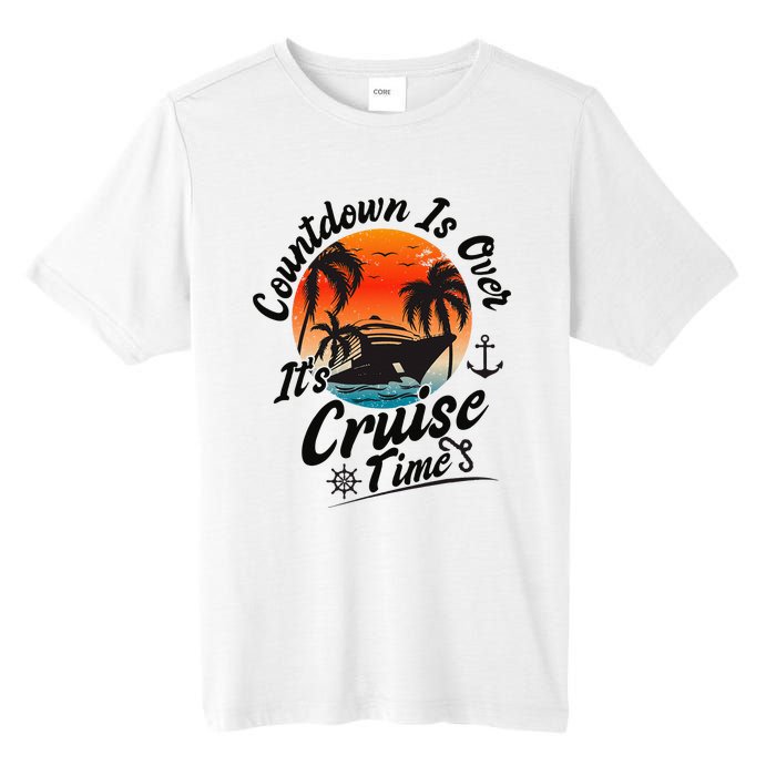 Countdown Is Over ItS Cruise Time Family Cruising Couples Tall Fusion ChromaSoft Performance T-Shirt