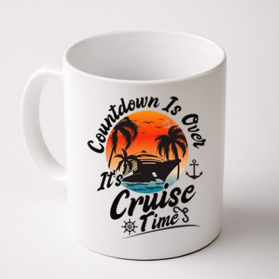 Countdown Is Over ItS Cruise Time Family Cruising Couples Coffee Mug