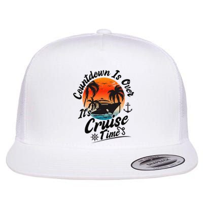 Countdown Is Over ItS Cruise Time Family Cruising Couples Flat Bill Trucker Hat