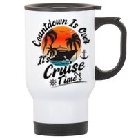 Countdown Is Over ItS Cruise Time Family Cruising Couples Stainless Steel Travel Mug