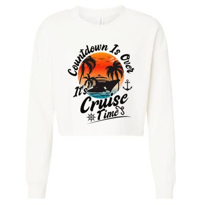 Countdown Is Over ItS Cruise Time Family Cruising Couples Cropped Pullover Crew