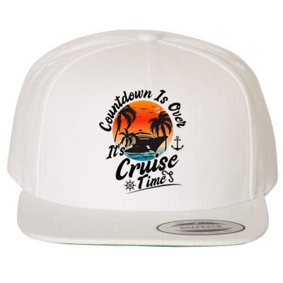 Countdown Is Over ItS Cruise Time Family Cruising Couples Wool Snapback Cap