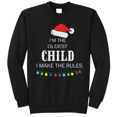 Christmas I'm Oldest Child I Make The Rules Christmas Lights Xmas Sweatshirt