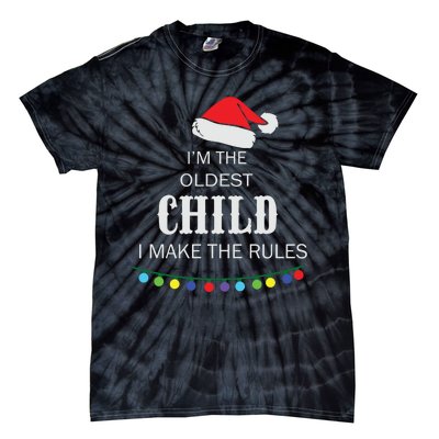 Christmas I'm Oldest Child I Make The Rules Christmas Lights Xmas Tie-Dye T-Shirt