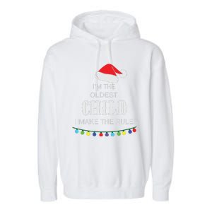 Christmas I'm Oldest Child I Make The Rules Christmas Lights Xmas Garment-Dyed Fleece Hoodie