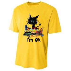 Cats Im Ok Funny Quilting Love Cats Performance Sprint T-Shirt