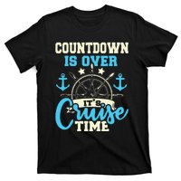 Countdown Is Over ItS Cruise Time Cruising Lover Cruiser T-Shirt