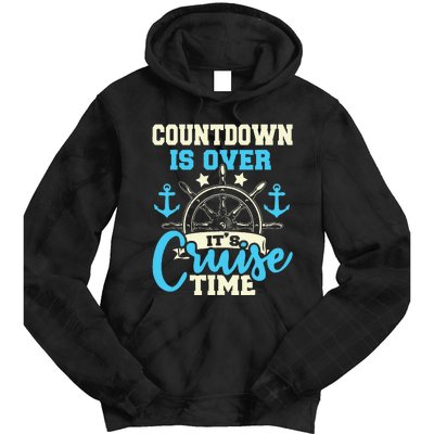 Countdown Is Over ItS Cruise Time Cruising Lover Cruiser Tie Dye Hoodie