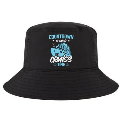 Countdown Is Over Its Cruise Time Critic Pirate Gift Cool Comfort Performance Bucket Hat